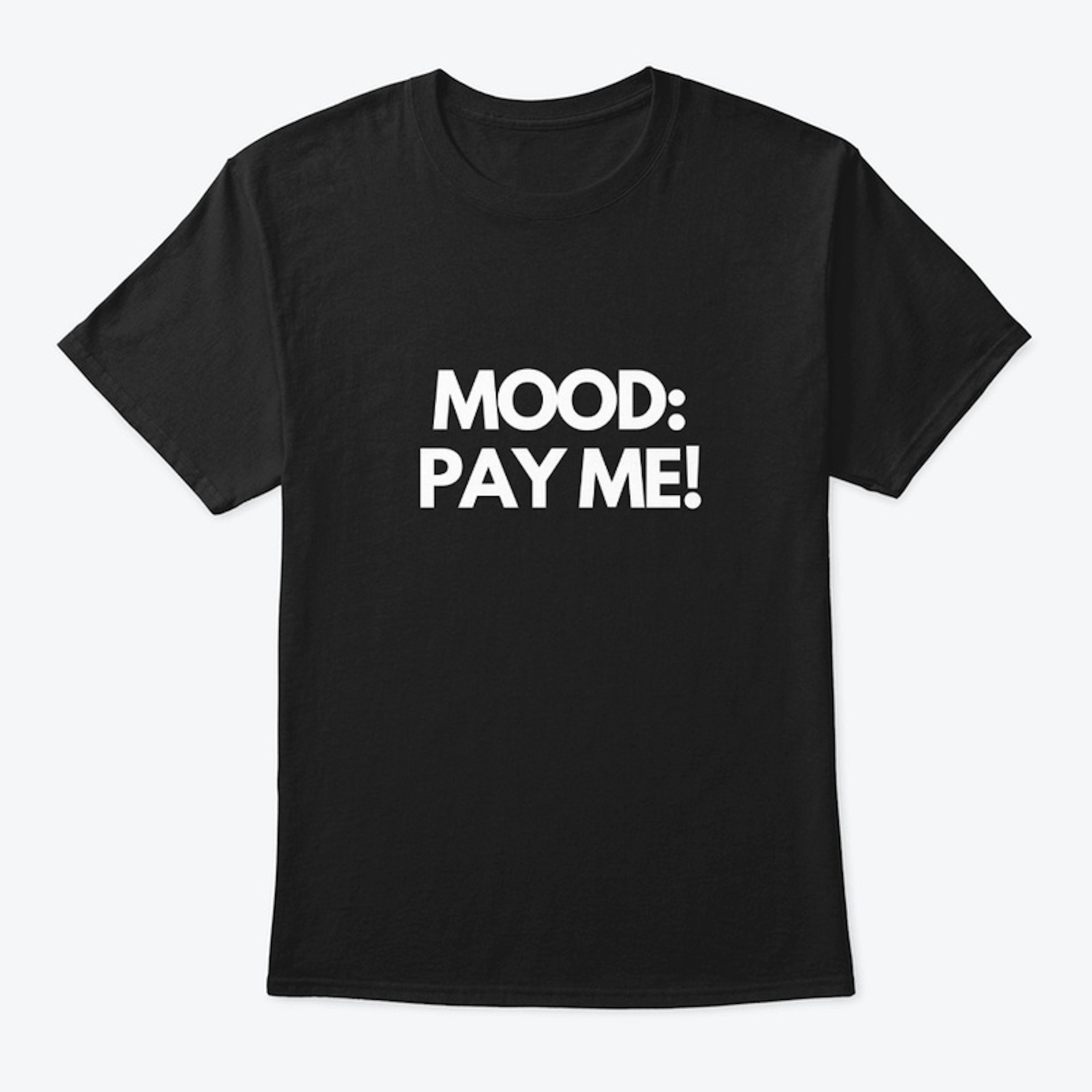 Mood - Pay Me