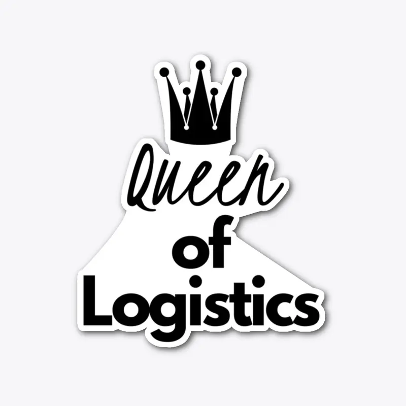 Queen of Logistics Sticker 