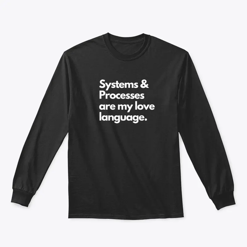 Systems & Processes Tee