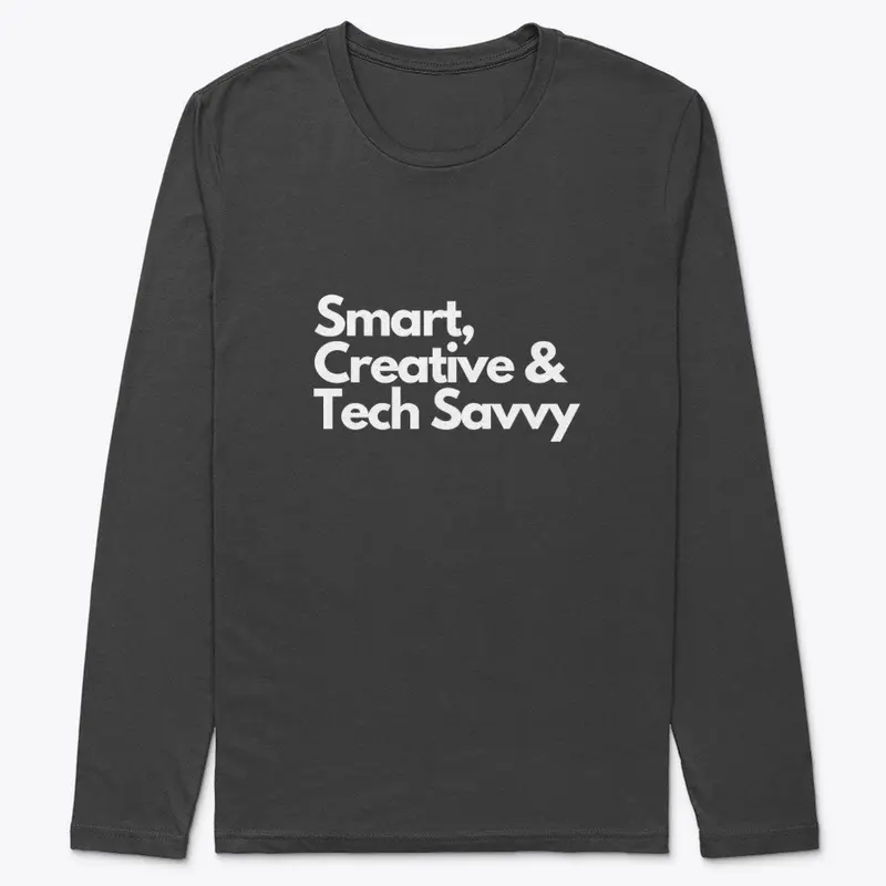 Smart, Creative & Tech Savvy