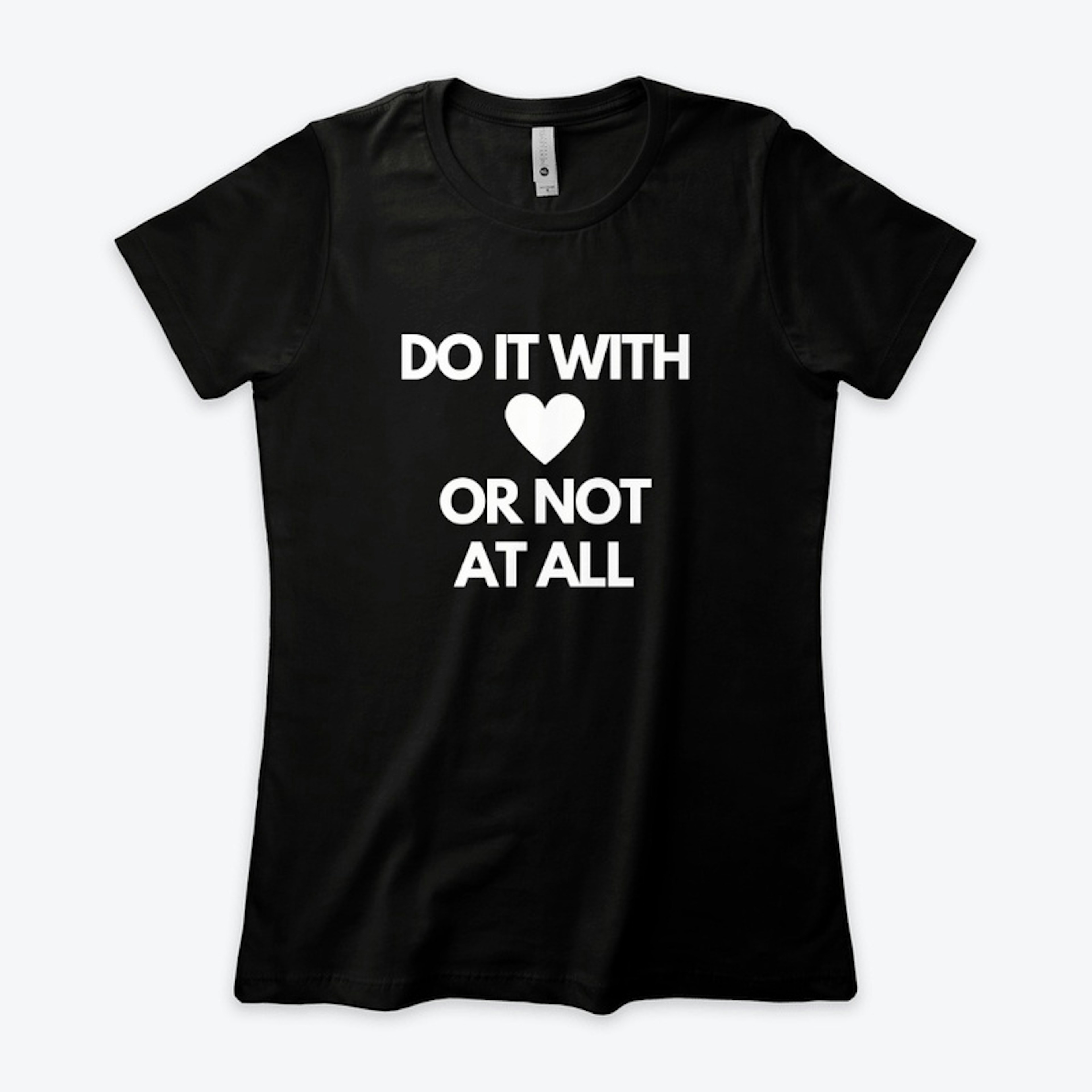 Do it with love tee