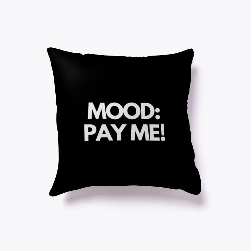 Mood - Pay Me