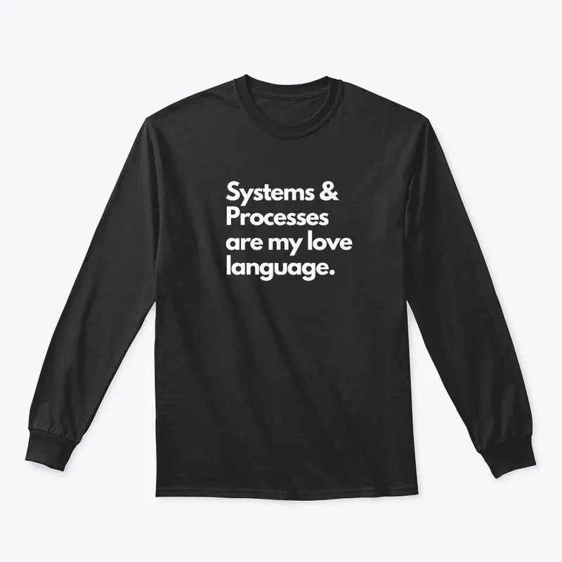 Systems & Processes Tee