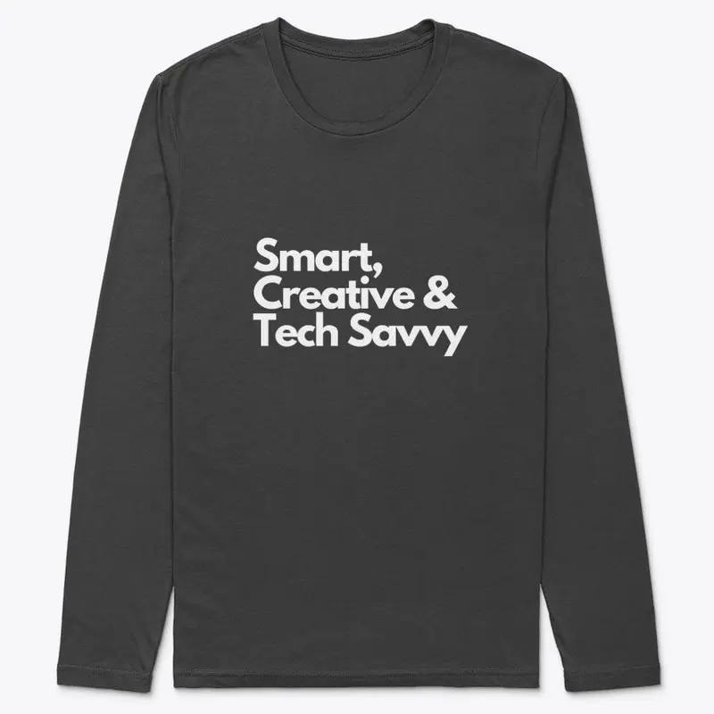 Smart, Creative & Tech Savvy