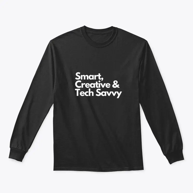 Smart, Creative & Tech Savvy