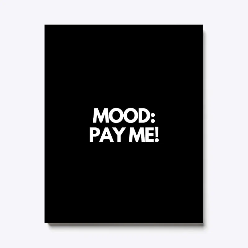 Mood - Pay Me