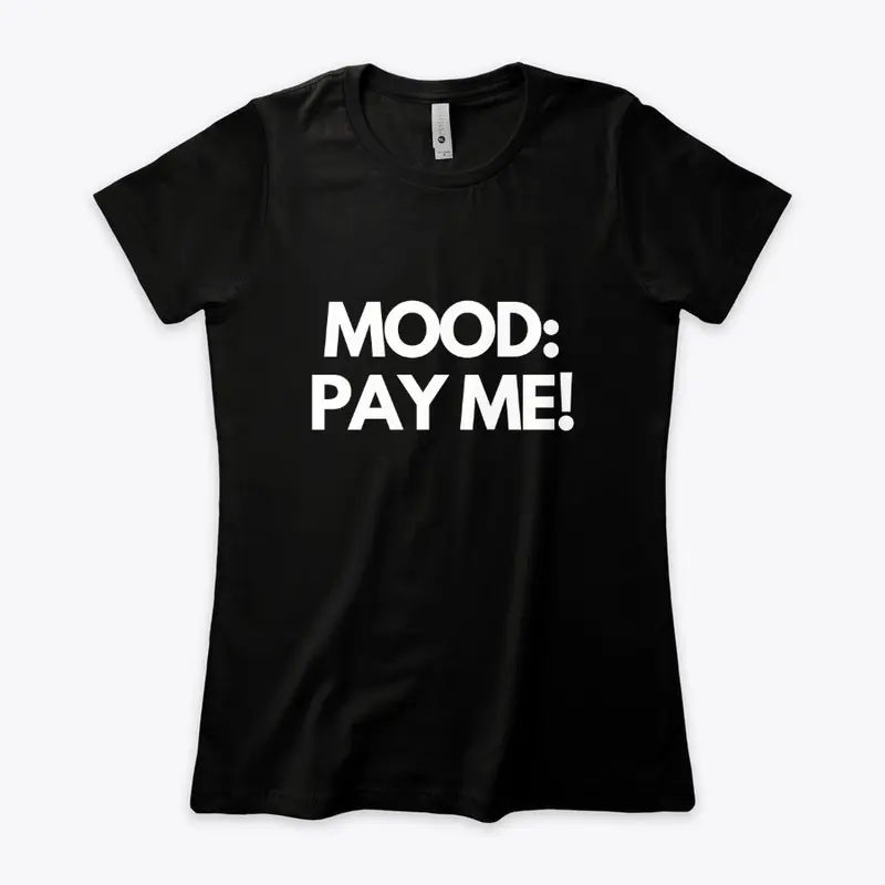 Mood - Pay Me